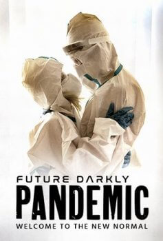 Мрачное Будущее: Пандемия