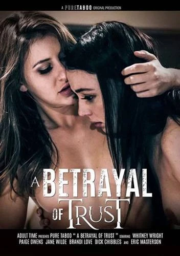 A Betrayal of Trust (2021, HD) porn movie online photo